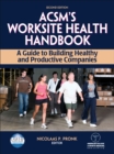 Image for ACSM&#39;s Worksite Health Handbook