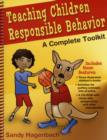 Image for Teaching Children Responsible Behavior : A Complete Toolkit