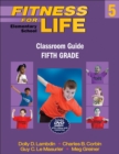 Image for Fitness for Life: Elementary School Classroom Guide-Fifth Grade