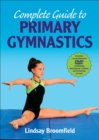 Image for Complete guide to primary gymnastics