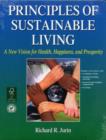 Image for Principles of sustainable living  : a new vision for health, happiness, and prosperity