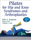 Image for Pilates for Hip and Knee Syndromes and Arthroplasties