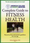 Image for ACSM&#39;s complete guide to fitness &amp; health