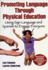 Image for Promoting language through physical education  : using sign language and Spanish to engage everyone