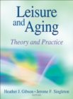 Image for Leisure and aging  : theory and practice