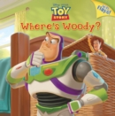 Image for Where&#39;s Woody? (Disney/Pixar Toy Story)