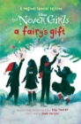 Image for Fairy&#39;s Gift (Disney: The Never Girls) : 11