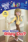 Image for What Should Riley Do? (Disney/Pixar Inside Out)