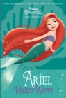 Image for Disney Princess Beginnings: Ariel Makes Waves (Disney Princess)
