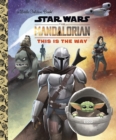 Image for This Is the Way (Star Wars: The Mandalorian)