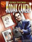 Image for George Eastman and the Kodak Camera (Inventions and Discovery)