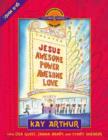 Image for Jesus-Awesome Power, Awesome Love : John 11-16