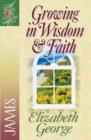 Image for Growing in Wisdom and Faith