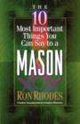 Image for The 10 Most Important Things You Can Say to a Mason