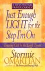 Image for Just Enough Light for the Step I&#39;m on - A Devotional Prayer Journey