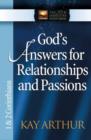 Image for God&#39;s Answers for Relationships and Passions : 1 &amp; 2 Corinthians