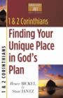Image for 1 and 2 Corinthians: Finding Your Unique Place in God&#39;s Plan