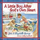 Image for A Little Boy After God&#39;s Own Heart