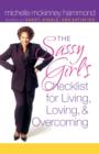 Image for The Sassy Girl&#39;s Checklist for Living, Loving, and Overcoming