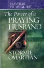 Image for The Power of a Praying Husband : Prayer and Study Guide