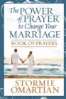 Image for The Power of Prayer (TM) to Change Your Marriage Book of Prayers