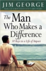 Image for The Man Who Makes A Difference