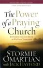 Image for The Power of a Praying Church : Experiencing God Move as We Pray Together