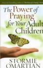 Image for The Power of Praying for Your Adult Children