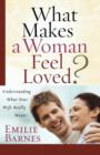 Image for What Makes a Woman Feel Loved