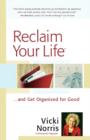 Image for Reclaim Your Life : ..and Get Organized for Good