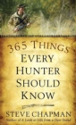 Image for 365 Things Every Hunter Should Know