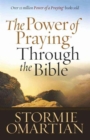 Image for The Power of Praying Through the Bible