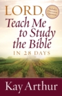 Image for Lord, Teach Me to Study the Bible in 28 Days