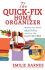 Image for The Quick-fix Home Organizer