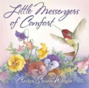 Image for Little Messengers of Comfort