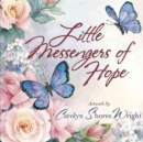 Image for Little Messengers of Hope