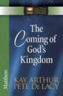 Image for The Coming of God&#39;s Kingdom : Matthew