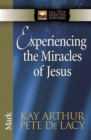 Image for Experiencing the Miracles of Jesus : Mark