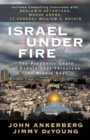 Image for Israel Under Fire : The Prophetic Chain of Events That Threatens the Middle East