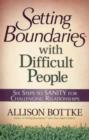Image for Setting Boundaries with Difficult People