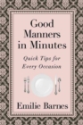 Image for Good Manners in Minutes