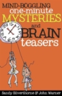 Image for Mind-Boggling One-Minute Mysteries and Brain Teasers