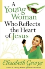 Image for A Young Woman Who Reflects the Heart of Jesus