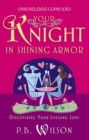 Image for Your knight in shining armor