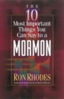 Image for The 10 most important things you can say to a Mormon