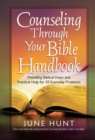 Image for Counseling through your Bible handbook