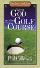 Image for With God on the golf course