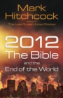 Image for 2012, the Bible, and the end of the world