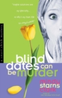 Image for Blind dates can be murder