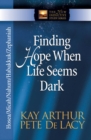 Image for Finding hope when life seems dark